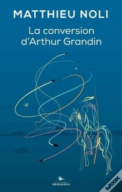 Capa do artigo La Conversion D'Arthur Grandin