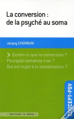 Capa do artigo La Conversion : De La Psyché Au Soma