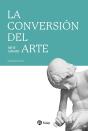 La Conversion Del Arte - Preview