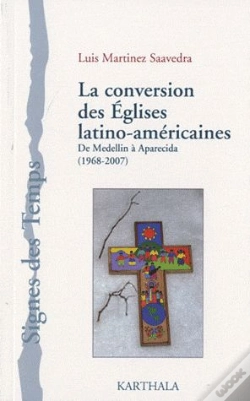 Capa do artigo La Conversion Des Églises Latino-Américaines ; De Medellin À Aparecida (1968-2007)
