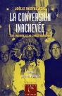 La Conversion Inachevee : Les Indiens Et La Christianisme - Preview