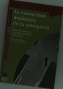 La Conversión Misionera De La Catequesis