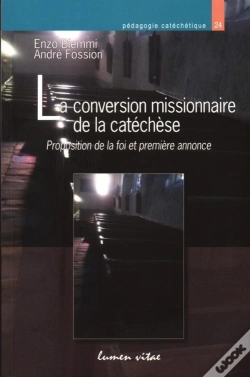 Capa do artigo La Conversion Missionnaire De La Catachèse ; Proposition De La Foi Et Première Annonce