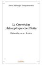 La Conversion Philosophique Chez Plotin : Philosopher, Un Art De Vivre - Preview