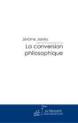 La Conversion Philosophique - Preview