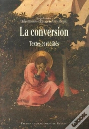Capa do artigo La Conversion ; Textes Et Réalités