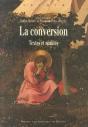 La Conversion ; Textes Et Réalités - Preview