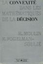 La Convexité Dans Les Mathématiques De La Décision : Optimisation Et Théorie Micro-Économique - Preview