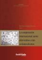 La Cooperación Internacional Como Alternativa A Los Unilateralismos - Preview
