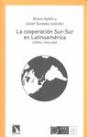 La Cooperación Sur-Sur En Latinoamérica - Preview