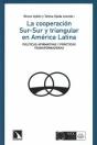 La Cooperación Sur-Sur Y Triangular En América Latina - Preview