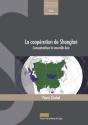 La Cooperation De Shangai : Conceptualiser La Nouvelle Asie - Preview