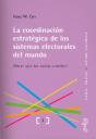La Coordinación Estratégica De Los Sistemas Electorales Del Mundo - Preview