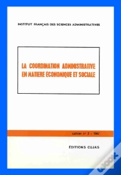 Capa do artigo La Coordination Administrative En Matière Administrative Et En Matière Économique Et Sociale T.2
