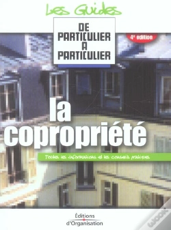 Capa do artigo La Copropriete. Toutes Les Informations Et Les Conseils Pratiques