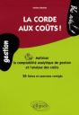La Corde Aux Coûts ! ; Maîtriser La Comptabilité Analytique De Gestion Et L'Analyse Des Coûts ; 25 Fiches Et Exercices Corrigés - Preview