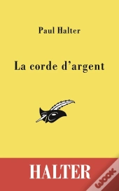 La Corde D'Argent