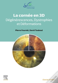 Capa do artigo La Cornée En 3d : Dégénérescences, Dystrophies Et Déformations