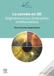 Capa do artigo La Cornée En 3d : Dégénérescences, Dystrophies Et Déformations