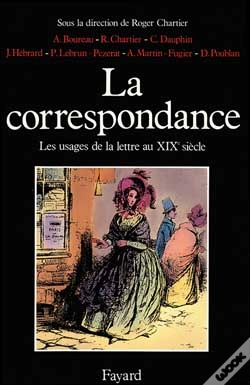 Capa do artigo La Correspondance : Les Usages De La Lettre Au Xixe Siècle