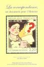 La Correspondance, Un Document Pour L'Histoire - [Journee D'Etude] - Preview