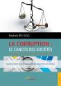 La Corruption: Le Cancer Des Sociétés - Preview
