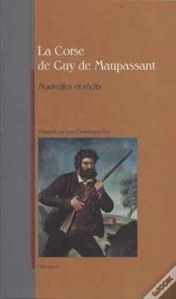 Capa do artigo La Corse De Guy De Maupassant - Nouvellles Et Recits