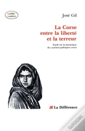 La Corse Entre La Liberte Et La Terreur