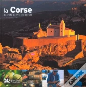 La Corse ; Secrets De L'Ile De Beaute
