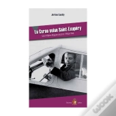 La Corse Selon Saint -Exupery