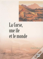 La Corse, Une Île Et Le Monde