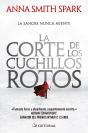 La Corte De Los Cuchillos Rotos - Preview