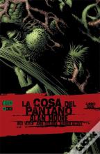 La Cosa Del Pantano De Alan Moore Núm. 6