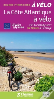 Capa do artigo La Côte Atlantique À Vélo : La Vélodyssée De Nantes À Hendaye