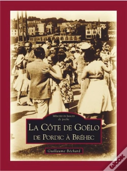 Capa do artigo La Cote De Goëlo ; De Pordic À Bréhec