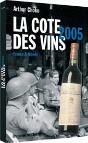 La Cote Des Vins 2005 ; France Et Monde - Preview
