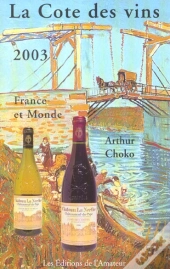 La Cote Des Vins ; Edition 2003