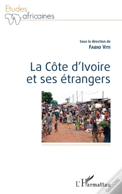 Capa do artigo La Côte D'Ivoire Et Ses Étrangers