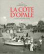 La Côte D'Opale À Travers La Carte Postale Ancienne - Preview
