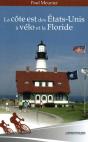 La Cote Est Des Etats-Unis A Velo Et La Floride - Preview