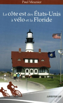 Capa do artigo La Cote Est Des Etats-Unis A Velo Et La Floride