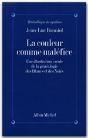 La Couleur Comme Malefice ; Une Illustration Creole De La Genealogie Des Blancs Et Des Noirs - Preview