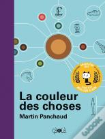 La Couleur Des Choses