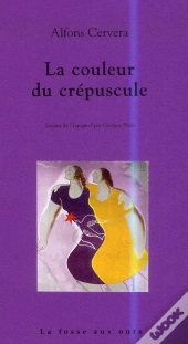 La Couleur Du Crepuscule