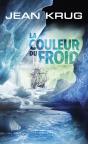 La Couleur Du Froid - Preview