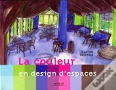 La Couleur En Design D'Espaces