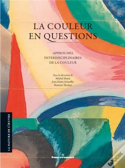Capa do artigo La Couleur En Questions : Approches Interdisciplinaires De La Couleur