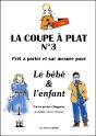 La Coupe À Plat T.3 ; Prêt-À-Porter Et Sur Mesure Pour Le Bébé Et L'Enfant - Preview