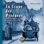 La Coupe Des Pyrénées ; Un Rallye Automobile À Travers Les Pyrénées En 1905 - Preview