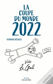 La Coupe Du Monde 2022 - Version Decalee